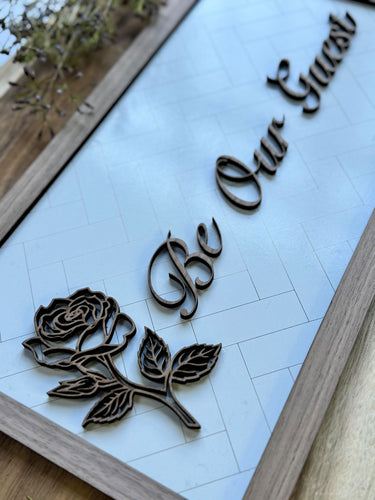 Be Our Guest Wooden Sign (Pre-Order)